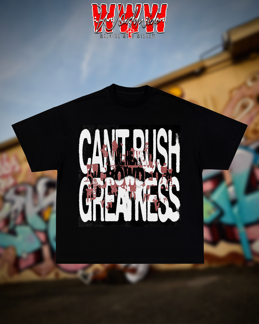 "Can't Rush Greatness, Make Heaven Crowded"  Oversized Graphic Tee